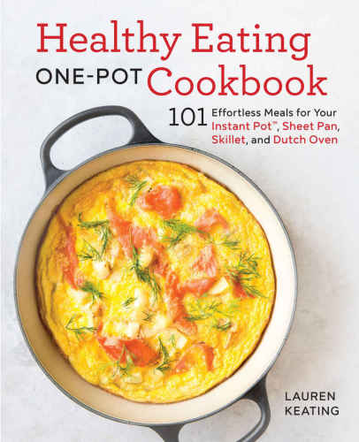 Healthy Eating One-Pot Cookbook