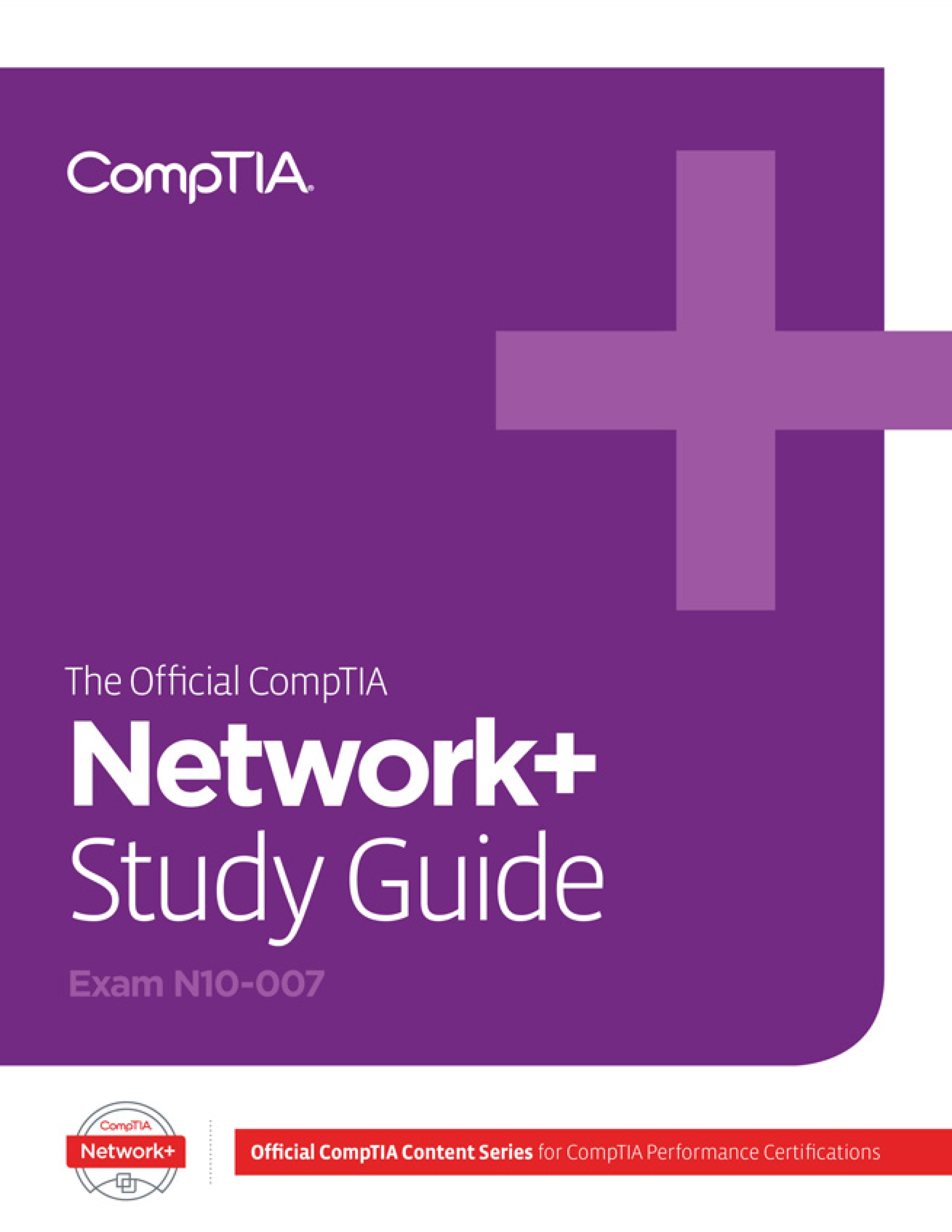 The Official CompTIA Network+ Certification Self-Paced Study Guide (Exam N10-007)