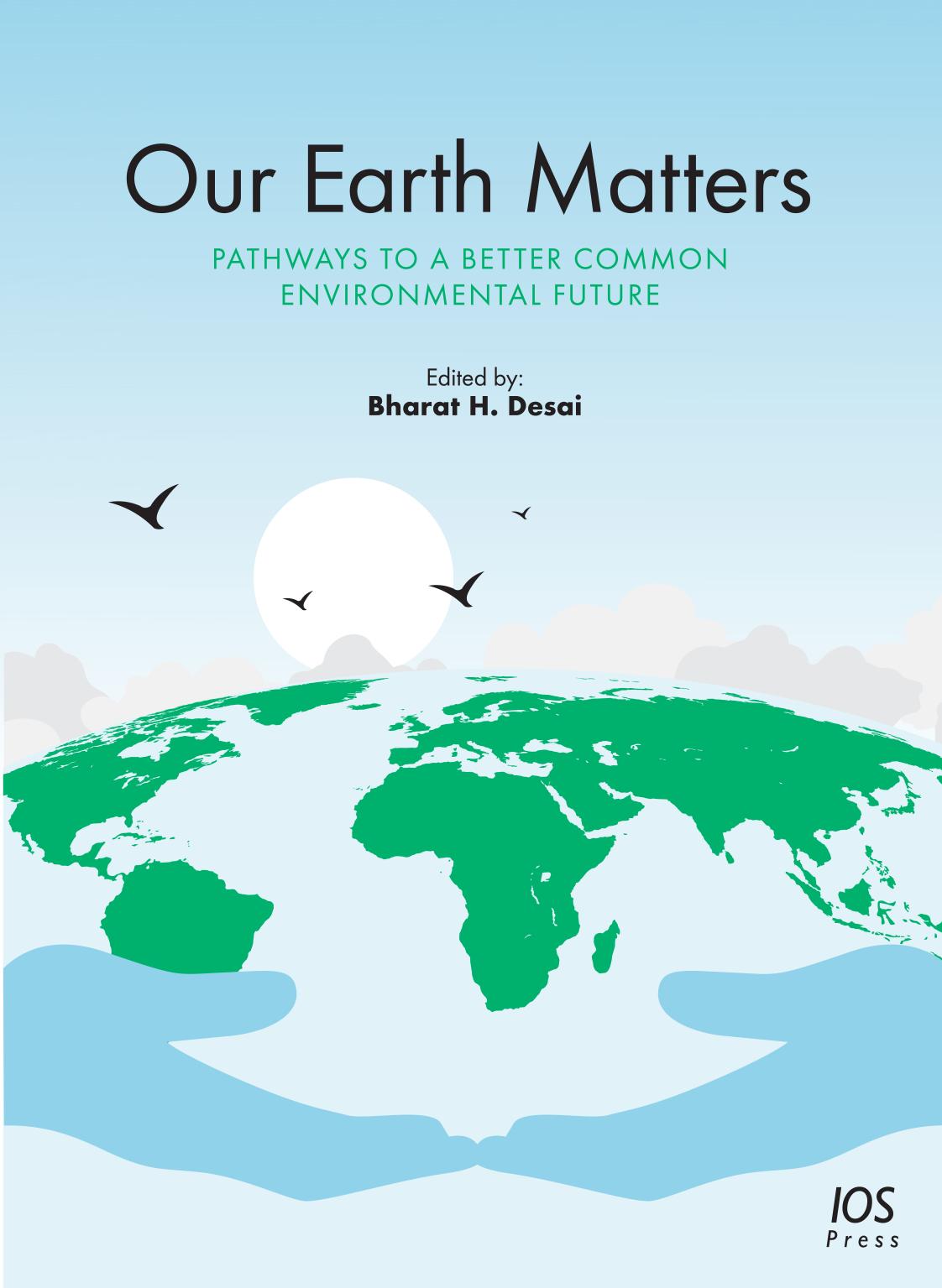 Our Earth matters : pathways to a better common environmental future