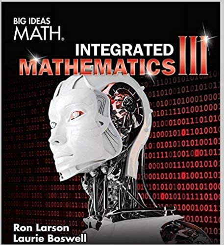 BIG IDEAS MATH Integrated Math 3 Student Edition