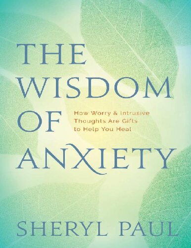 The Wisdom of Anxiety