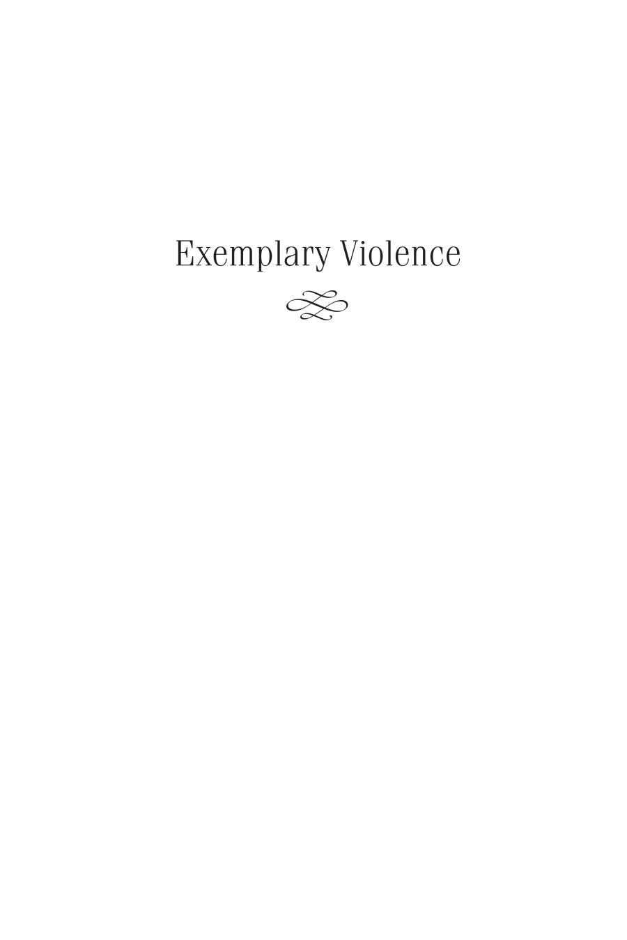 Exemplary Violence