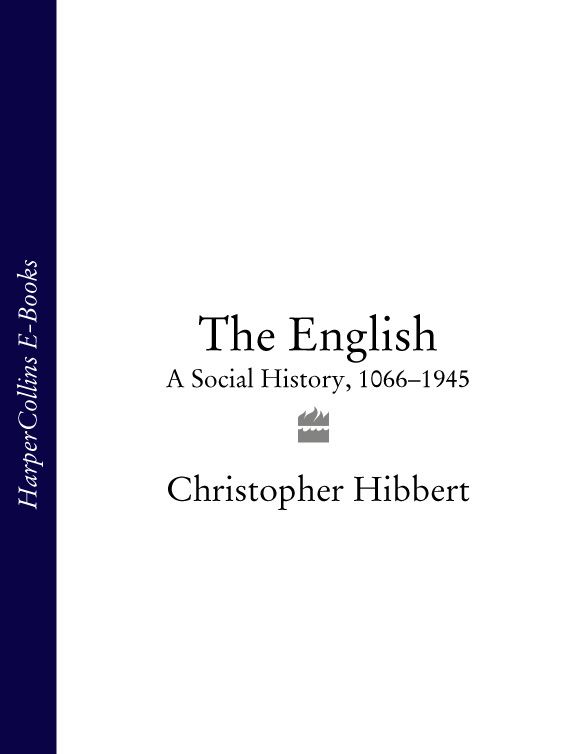 The English: A Social History, 1066-1945