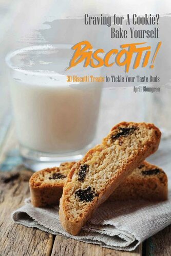 Craving for A Cookie? Bake Yourself Biscotti!