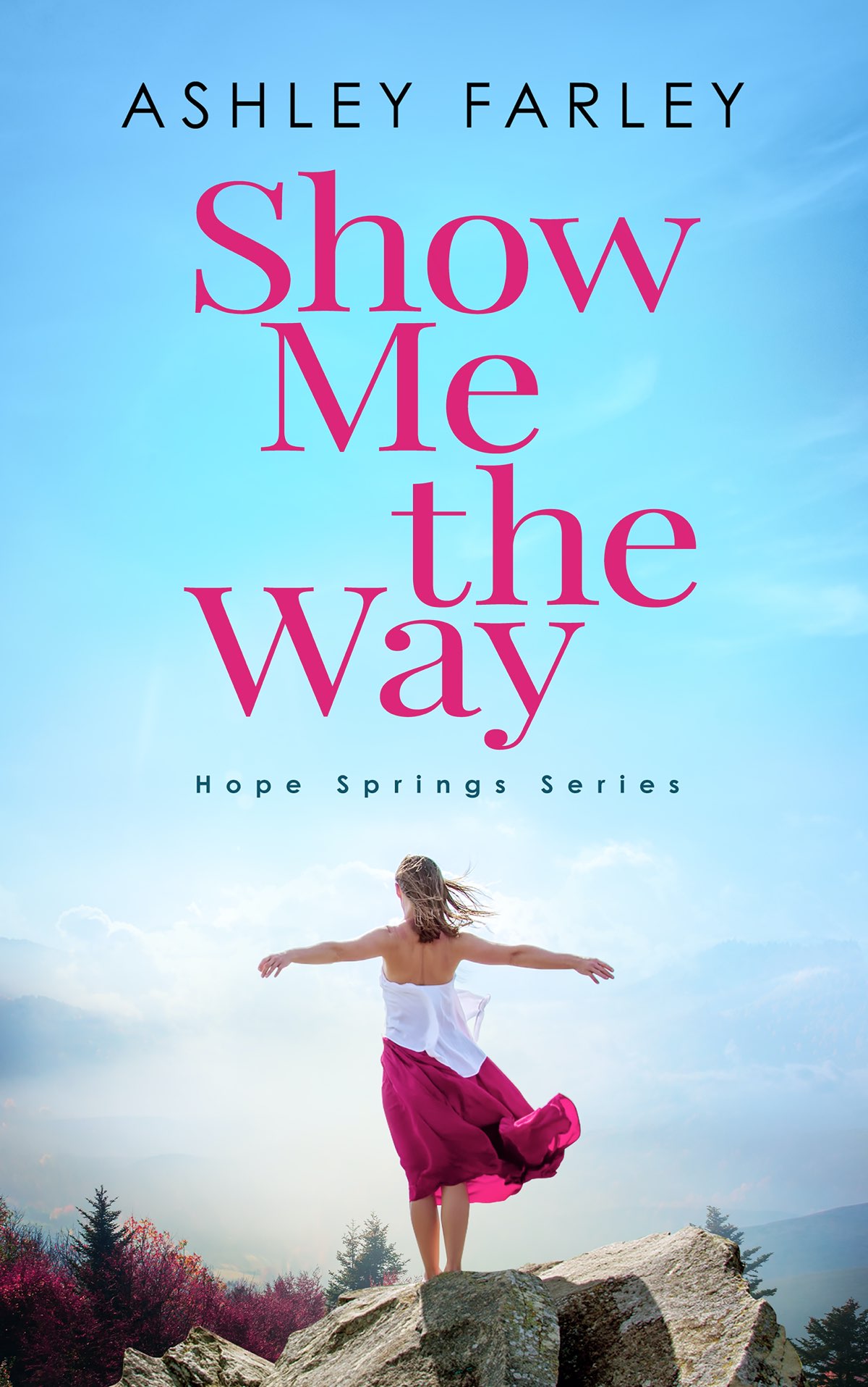 Show Me the Way (Hope Springs)