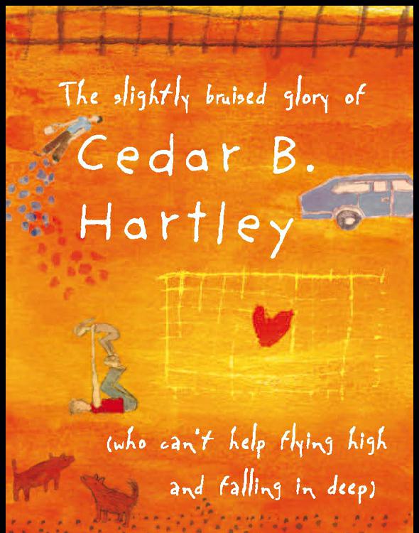 The Slightly Bruised Glory of Cedar B. Hartley