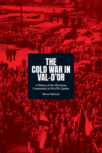 The Cold War in Val-d'Or