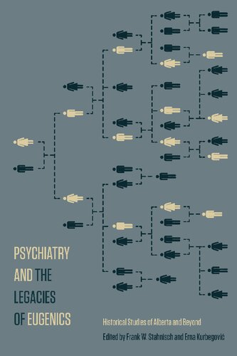 Psychiatry and the Legacies of Eugenics