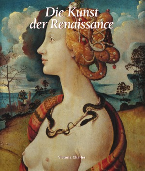 Die Kunst der Renaissance : Art of Century.