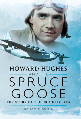 Howard Hughes and the Spruce Goose