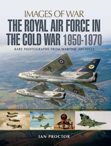 The Royal Air Force in the Cold War, 1950-1970