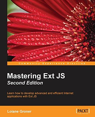 Mastering ExtJS - Second Edition