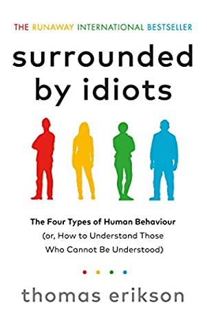 Surrounded by Idiots