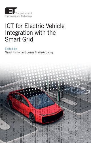 ICT for electric vehicle integration with the smart grid