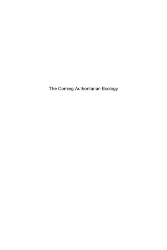 The coming authoritarian ecology