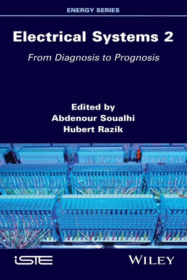 Electrical systems. 2 : from diagnosis to prognosis