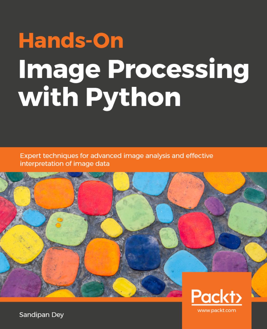 Hands-On Image Processing with Python