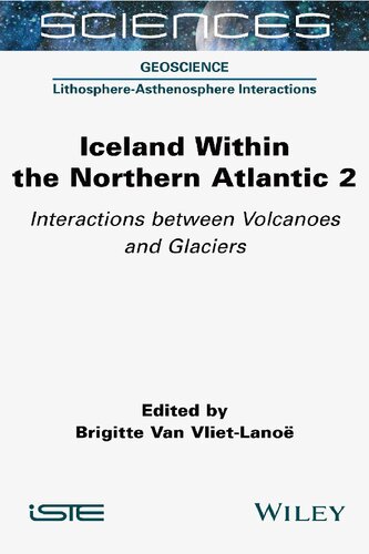 ICELAND WITHIN THE NORTHERN ATLANTIC, VOLUME 2 : volcanoes and glaciers.