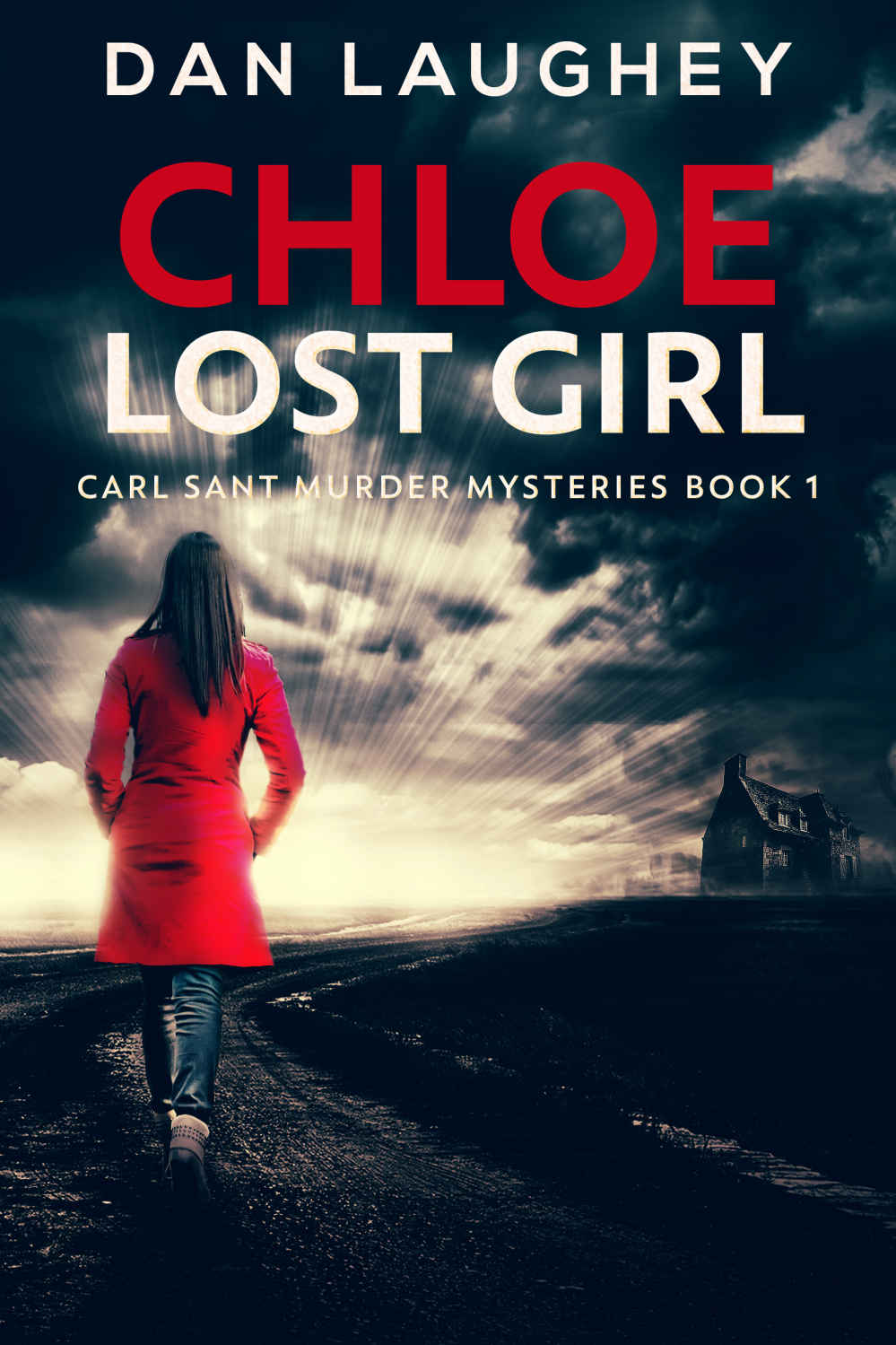 Chloe - Lost Girl (Carl Sant Murder Mysteries, #1)