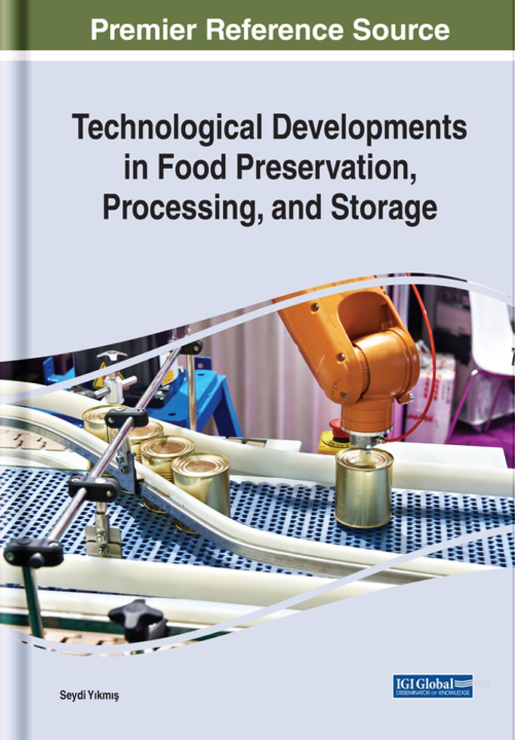 Technological Developments in Food Preservation, Processing, and Storage