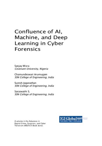 Confluence of AI, machine, and deep learning in cyber forensics