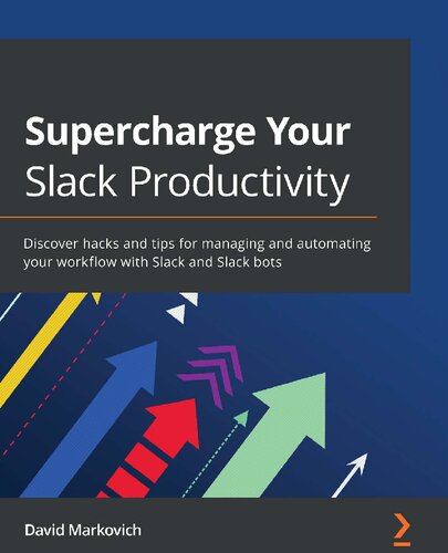 Supercharge Your Slack Productivity