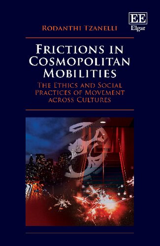 Frictions in Cosmopolitan Mobilities