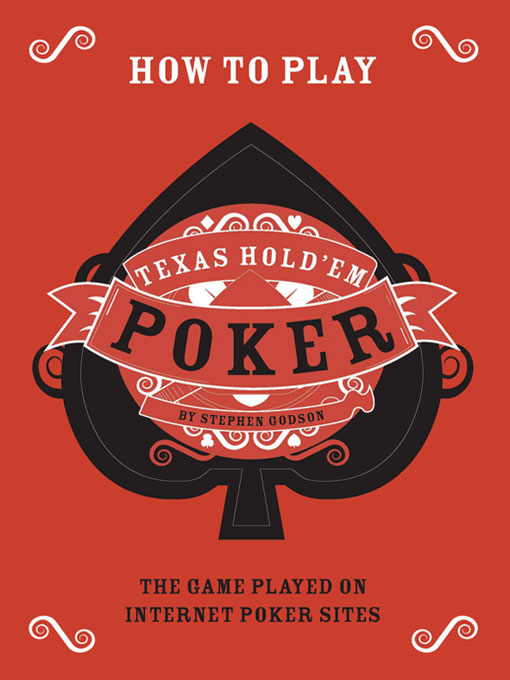 How to Play Texas Hold'em Poker