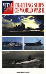 Fighting Ships of World War II (Vital Guide)