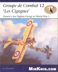 Groupe de Combat 12, 'Les Cigognes'