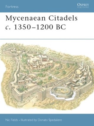 Mycenaean Citadels c. 1350–1200 BC