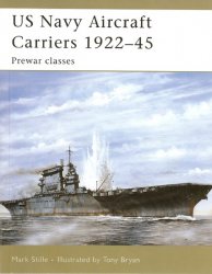 US Navy Aircraft Carriers 1922–45