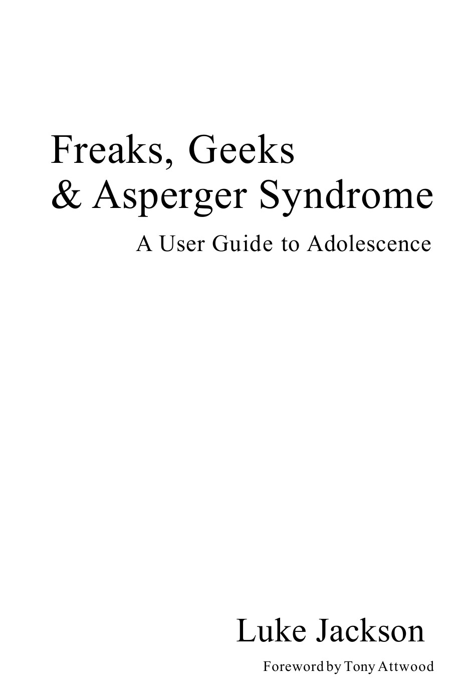 A User Guide to the GF/CF Diet for Autism, Asperger Syndrome and AD/HD