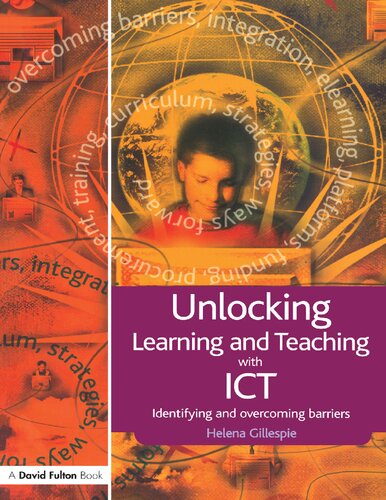 Unlocking Learning and Teaching with Ict