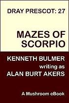 Mazes of Scorpio