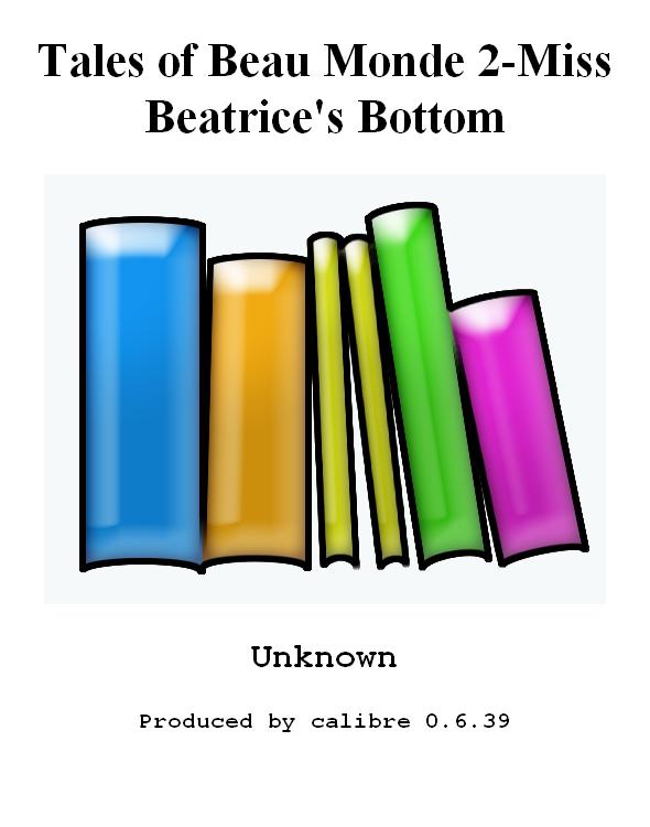 Miss Beatrice's Bottom