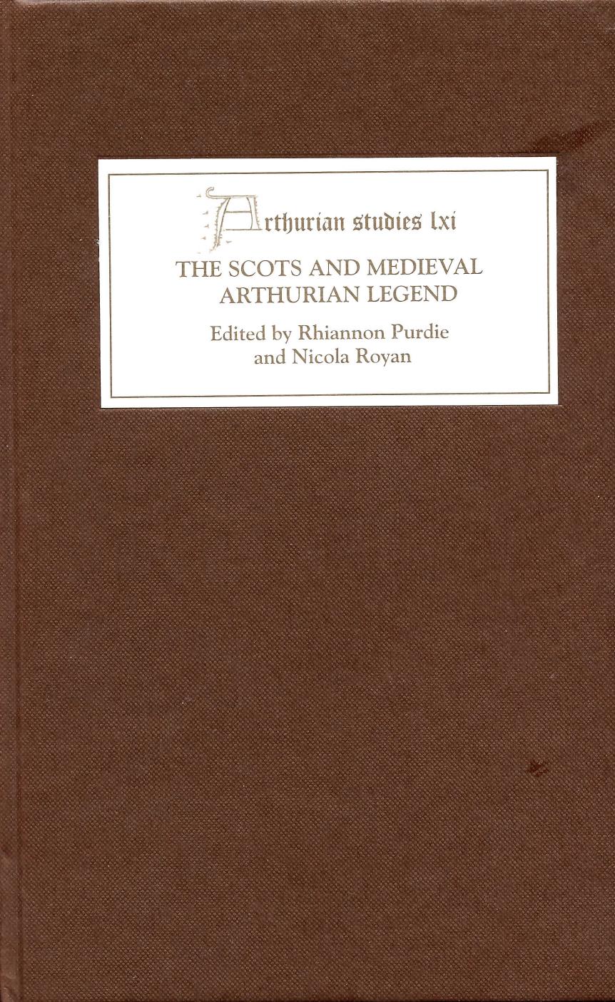 The Scots and Medieval Arthurian Legend