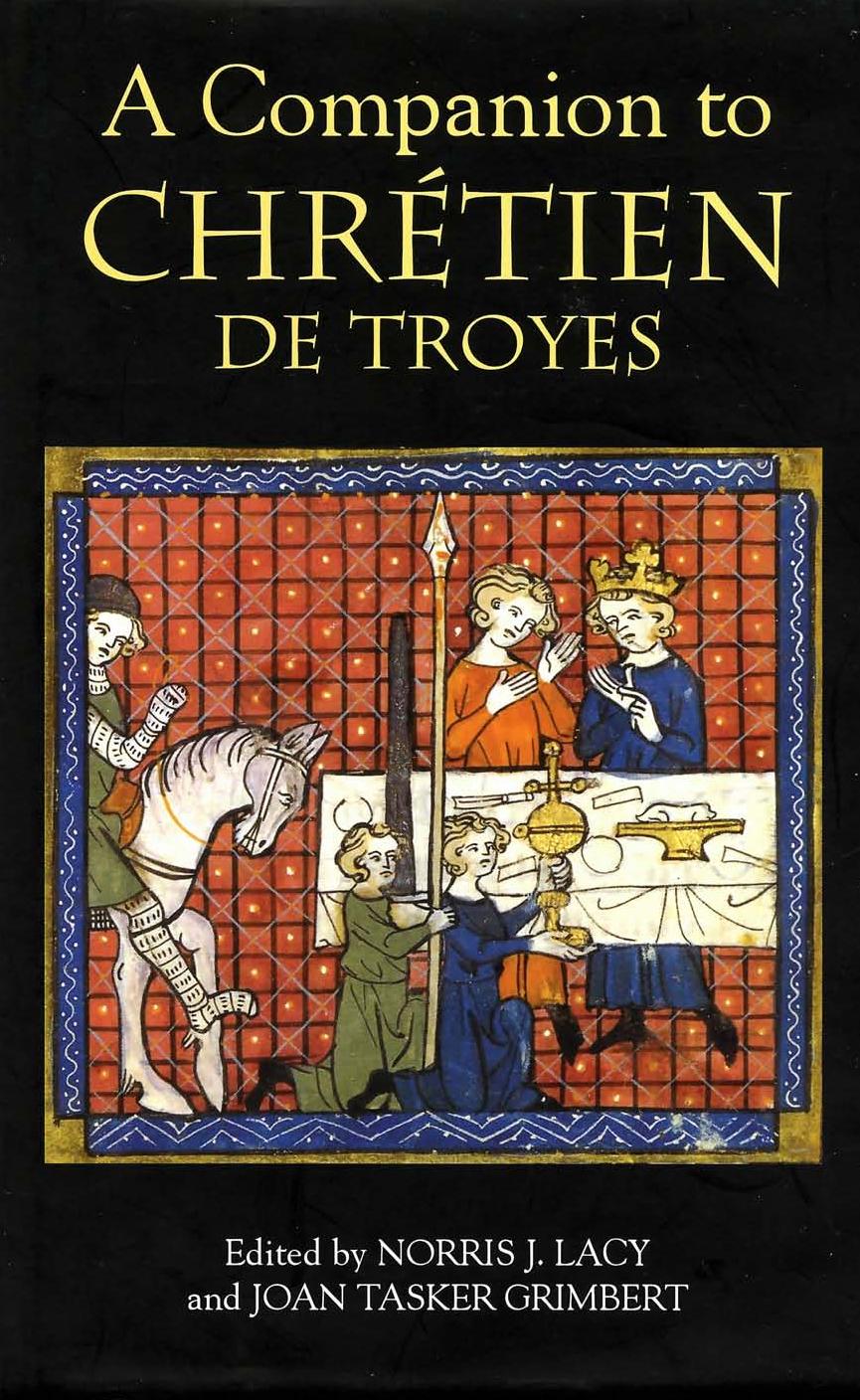 A Companion to Chrétien de Troyes (Arthurian Studies)