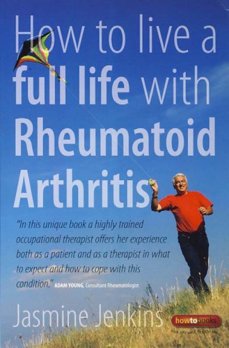 How to Live a Full Life with Rheumatoid Arthritis