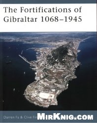 The Fortifications of Gibraltar 1068–1945