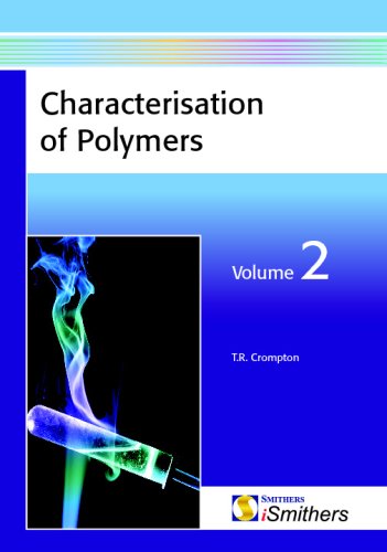 Characterisation of Polymers, Volume 2