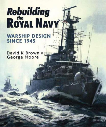 Rebuilding the Royal Navy