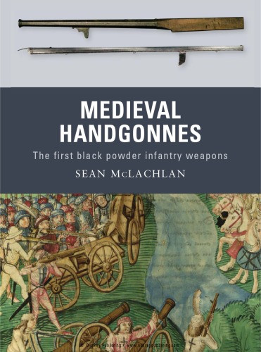 Medieval Handgonnes