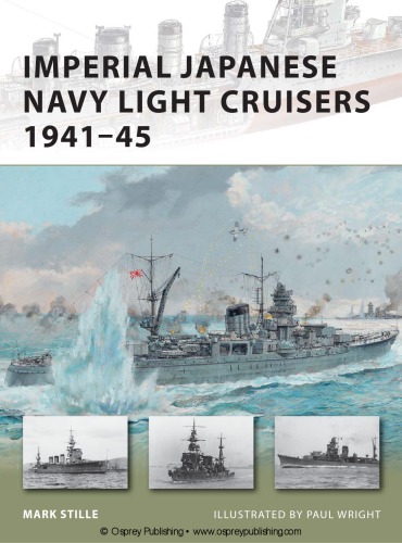 Imperial Japanese Navy Light Cruisers 1941–45