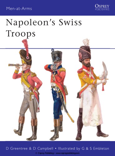 Napoleon's Swiss Troops (Men-At-Arms