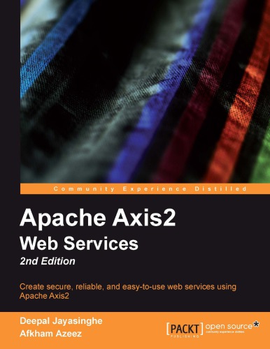 Apache Axis2 Web Services 2nd Edition.