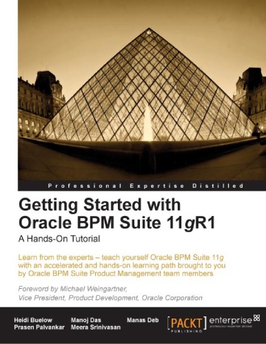 Getting Started with Oracle Bpm Suite 11gr1 - A Hands-On Tutorial