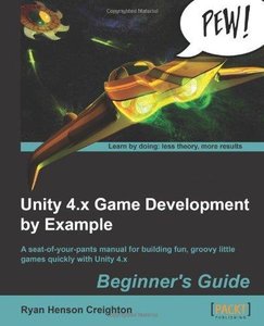 Unity 4.X Game Development by Example