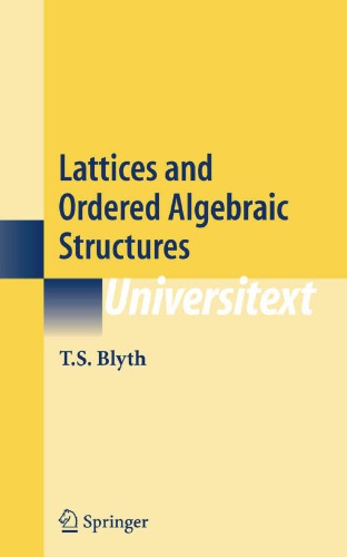 Lattices and Ordered Algebraic Structures