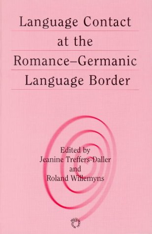 Language Contact at the Romance-Germanic Language Border